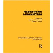 Redefining Linguistics by Davis,Hayley G., 9781138997127