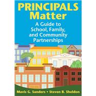 Principals Matter by Sanders, Mavis G.; Sheldon, Steven B., 9781634507127
