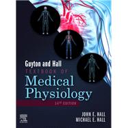 Guyton and Hall Textbook of Medical Physiology by Hall, John E., 9780323597128