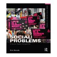 Social Problems: A Human Rights Perspective by Bonds; Eric, 9780415737128