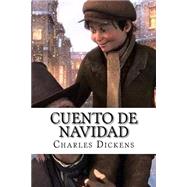 Cuento De Navidad by Dickens, Charles; Hernandez, Martin, 9781511597128