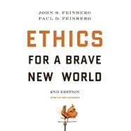 Ethics for a Brave New World by Feinberg, John S.; Feinberg, Paul D., 9781581347128