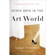 Seven Days In The Art Wld Pa by Thornton,Sarah, 9780393337129