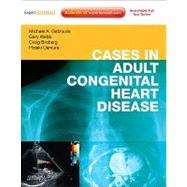 Cases in Adult Congenital Heart Disease by Gatzoulis, Michael A.; Webb, Gary D., M.D.; Broberg, Craig S., M.D.; Uemura, Hideki, M.D., 9780443067129