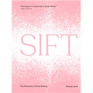 Sift The Elements of Great Baking by Lamb, Nicola, 9780593797129