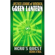 Green Lantern : Hero's Quest by Dennis O'Neil, 9780743417129
