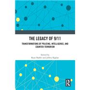The Legacy of 9/11 by Shaffer, Ryan, 9781032637129