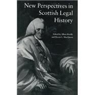 New Perspectives in Scottish Legal History: New Per Scot Legal His by Kiralfy,A. K. R, 9781138977129