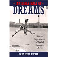 Invisible Ball of Dreams by Rutter, Emily Ruth, 9781496817129