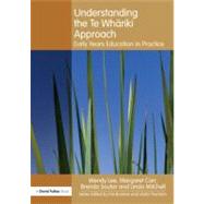 Understanding the Te Whariki Approach: Early years education in practice by Lee; Wendy, 9780415617130