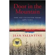 Door in the Mountain by Valentine, Jean, 9780819567130