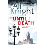 Until Death by Knight, Ali, 9781444777130