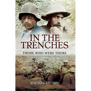 In the Trenches by Bilton, Rachel, 9781473867130
