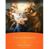 Spirit of Truth High School Course V: The Sacraments Student Textbook with index by Sophia Institute Press, 9781644137130