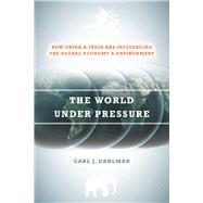 The World Under Pressure by Dahlman, Carl J., 9780804777131