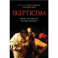 Skepticism by Machuca, Diego E.; Reed, Baron, 9781350097131