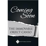 The Immovable Object Canso by Froese, Gayleen, 9781641087131