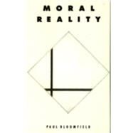 Moral Reality by Bloomfield, Paul, 9780195137132