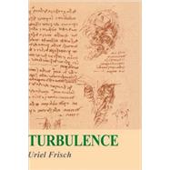 Turbulence: The Legacy of A. N. Kolmogorov by Uriel Frisch, 9780521457132