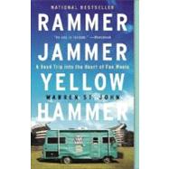 Rammer Jammer Yellow Hammer by ST. JOHN, WARREN, 9780609807132