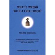 What's Wrong With a Free Lunch? by VAN PARIJS, PHILIPPECOHEN, JOSHUA, 9780807047132