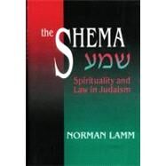The Shema by Lamm, Norman, 9780827607132