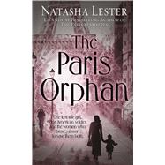 The Paris Orphan by Lester, Natasha, 9781432877132