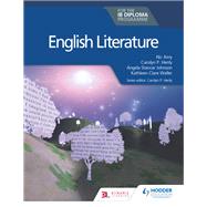 English Literature for the Ib Diploma by Amy, Nic; Henly, Carolyn P.; James, David, 9781510467132