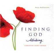 Finding God Abiding Daily Meditations by EBERLE, CHRISTINE MARIE, 9781954907133