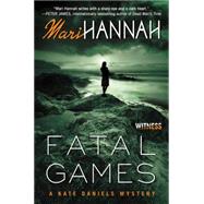 Fatal Games by Hannah, Mari, 9780062387134