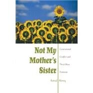 Not My Mother's Sister by Henry, Astrid, 9780253217134
