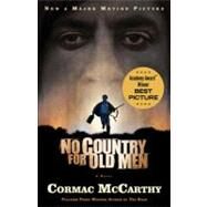No Country for Old Men (Movie Tie In Edition) by MCCARTHY, CORMAC, 9780307387134