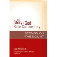 Sermon on the Mount by McKnight, Scot; Longman, Tremper, III, 9780310327134