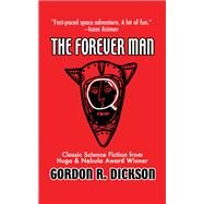 The Forever Man by Gordon R. Dickson, 9780441247134