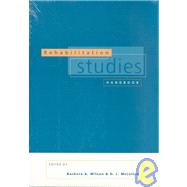 Rehabilitation Studies Handbook by Edited by Barbara A. Wilson , D. L. McLellan, 9780521437134