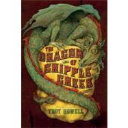 The Dragon of Cripple Creek by Howell, Troy, 9780810997134