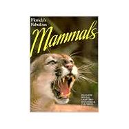 Florida's Fabulous Mammals by Williams, Winston, 9780911977134