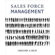SALES FORCE MANAGEMENT by GREGORY RICH, 9780997117134