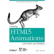Creating Html5 Animations With Flash and Wallaby by McLean, Ian, 9781449307134