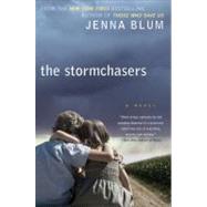 The Stormchasers A Novel by Blum, Jenna, 9780452297135