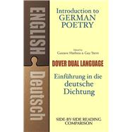 Introduction to German Poetry A Dual-Language Book by Mathieu, Gustave; Stern, Guy, 9780486267135
