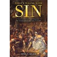 What's Wrong with Sin Sin in Individual and Social Perspective from Schleiermacher to Theologies of Liberation by Nelson, Derek R., 9780567067135