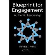 Blueprint for Engagement by Hollis, Norma T.; Kimbrough, Betty (CON); Muhammad, Peggy, R.N. (CON); Russell, Dexter S., Dr. (CON), 9781138747135