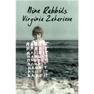 Nine Rabbits by Zaharieva, Virginia; Rodel, Angela, 9781936787135