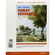 Human Geography Places and Regions in Global Context, Books a la Carte Edition by Knox, Paul L.; Marston, Sallie A., 9780321987136
