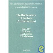 Biochemistry of Archaea (Archaebactera) by Kates, M.; Kushner, D. J.; Matheson, Alistair T., 9780444817136