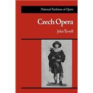 Czech Opera by John Tyrrell, 9780521347136