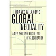 Global Inequality by Milanovic, Branko, 9780674737136