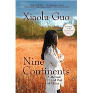 Nine Continents by Guo, Xiaolu, 9780802127136