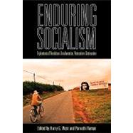 Enduring Socialism by West, Harry G.; Raman, Parvathi, 9781845457136